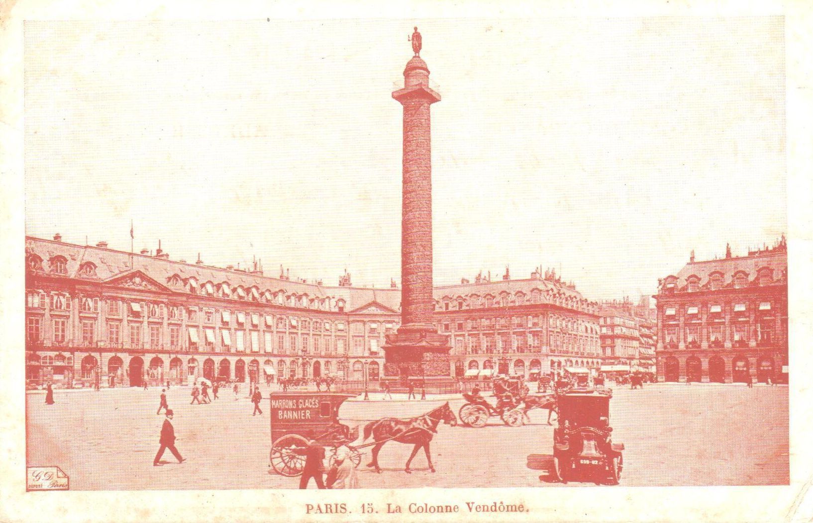 Paris, La Colonne Vendôme. Carte expédiée depuis Saint-Pol (Pas-de-Calais). Louis à Francine. Carte en circulation le 1er octobre 1914. Collection Rochette.